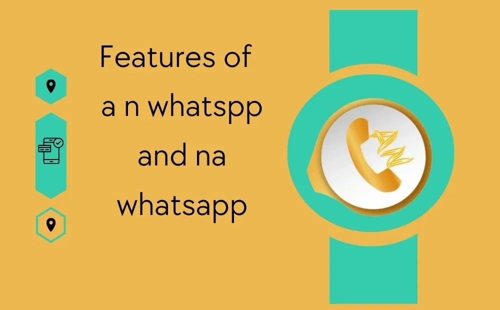 a n whatspp and na whatsapp