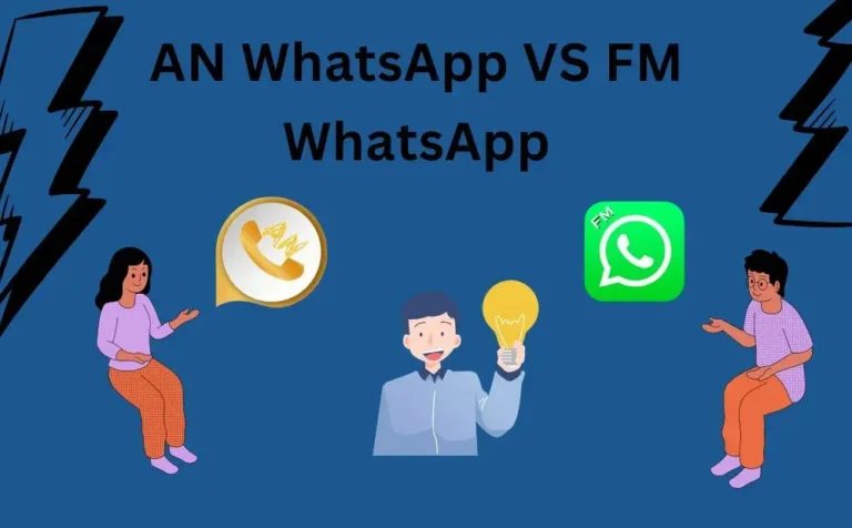 AN WhatsApp VS FM WhatsApp