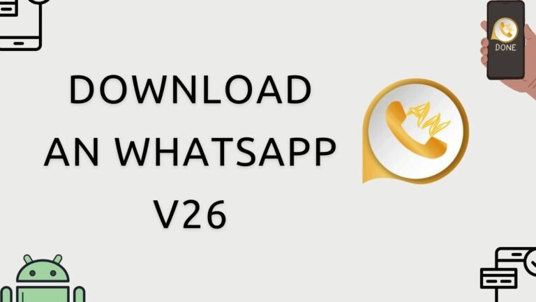 Download Latest AN Whatsapp V26 APK 2024 And Get Now!