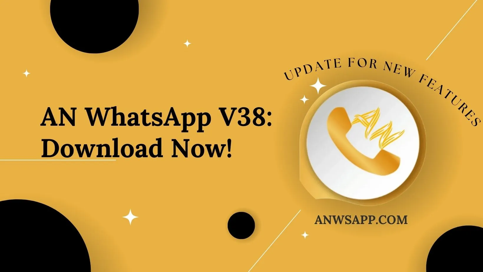 AN WhatsApp V38 Download