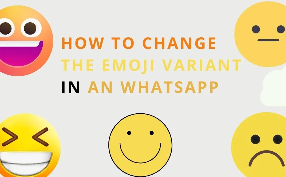 How to Change the Emoji Variant in AN Whatsapp